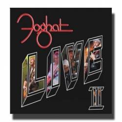 Foghat : Live II